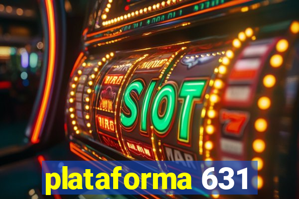 plataforma 631